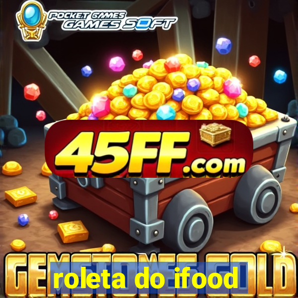 roleta do ifood
